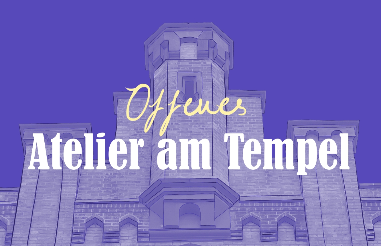 You are currently viewing Offenes Atelier am Tempel #1