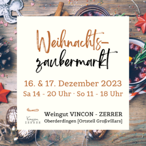 Read more about the article Weihnachtszaubermarkt im Weingut Vinçon-Zerrer